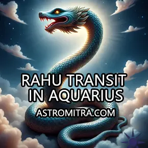 Rahu in Aquarius Transit