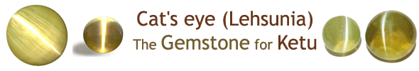 Cat's eye (Lehsunia) gemstone, Price Cat's eye (Lehsunia) India, Gem for Planet Ketu